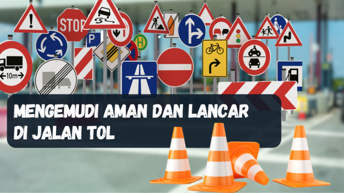tips mengemudi lancar di tol